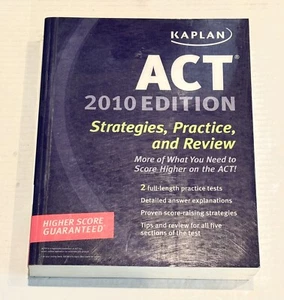 Kaplan ACT Strategies Practice and Review 2010 Workbook Test Prep A.C.T. Book - Picture 1 of 13