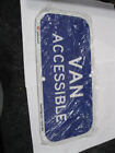 Blue VAN ACCESSIBLE aluminum metal sign 6" x 12" NEW in plastic