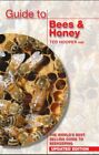 Guide To Bees And Honey The Worlds Best Selling Guide To Beekeepingted Hooper