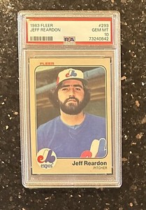 1983 Fleer #293 Jeff Reardon EXPOS PSA 10 💎- POP 5