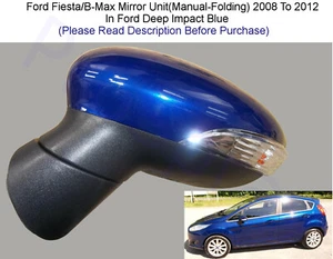 Ford Fiesta Mk7 Außenspiegel (manuell anklappbar L/H oder R/H Deep Impact blau 2008-12 - Bild 1 von 7