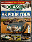 Classic & Sports Car N°22 - Le n°1 mondial des magazines de voitures anciennes