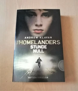 Andrew Klavan: The Homelanders - Stunde Null - Band 1 - Actionthriller - NEU - Bild 1 von 4