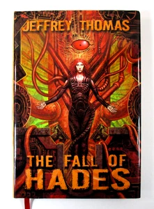SIGNED 1st LIMITED "The Fall of Hades" Jeffrey Thomas 2010 HC DJ Dark Regions - Picture 1 of 6