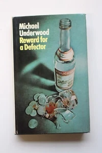 Belohnung für einen Überläufer - Michael Underwood (gebunden, 1973 / UK 1.) - Bild 1 von 2