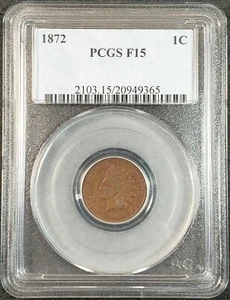 1872 Indian Head Cent PCGS F15 2103.15/20949365 Exquisite Coin Rare - Picture 1 of 11