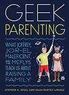 Geek Parenting: What Joffrey, Jor-El, Malificent, And... By Lupescu, Valya Dudyc