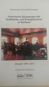 Historische Sachzeugen der Kraftwerks- und Energietechnik in Sachsen TU Dresden - Bild 1 von 1