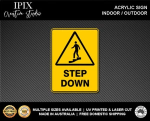WARNING - STEP DOWN - ACRYLIC SIGN | HEALTH & SAFETY - Bild 1 von 6