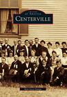 Centerville by Britt Steen Zuniga (English) Paperback Book