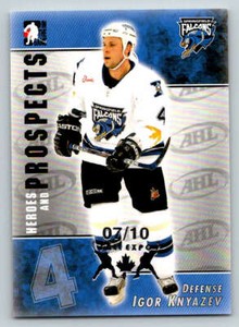 2004-05 ITG Heroes Prospects Fall Expo #6 Igor Knyazev /10 (ref 205203)