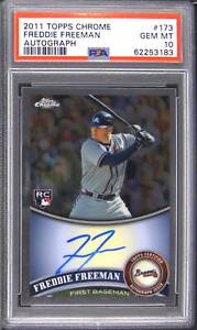 2011 Topps Chrome Autograph #173 Freddie Freeman Autograph Auto PSA 10 Gem Mint