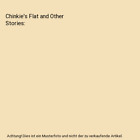 Chinkie's Flat and Other Stories, Louis Becke