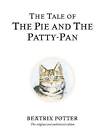The Tale of The Pie and The PattyPan Beatrix Potte