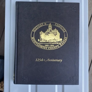 History & Families Montgomery County Kansas 1869-1994 - Picture 1 of 24