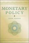 Monetary Policy by John Fender: New