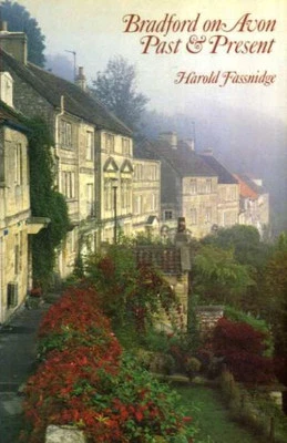 Bradford on Avon: Past and Present by Fassnidge, H. Paperback / softback Book - Image 1 of 2