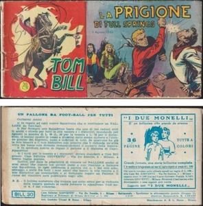 TOM BILL 30 LA PRIGIONE DI FULL SPRINGS - STRISCIA - 3 AGOSTO 1950 - Picture 1 of 1