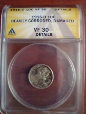 1916-D Mercury Dime 10C Coin - Certified ANACS VF30 - Corrosion,Damaged. - Image 1 of 4
