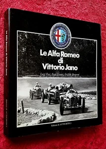 LE ALFA ROMEO di Vittorio Jano by Fusi, Ferrari 1982 FIRST EDITION Italian Text - Picture 1 of 11