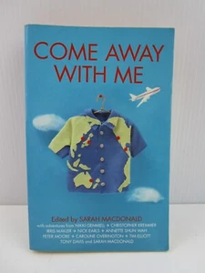 Come Away With Me by Sarah MacDonald (Paperback, 2004) Travel - Foto 1 di 7