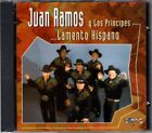 Juan Ramos y Los Principes Lamento Hispano FABRYCZNIE NOWY ZAPIECZĘTOWANY CD