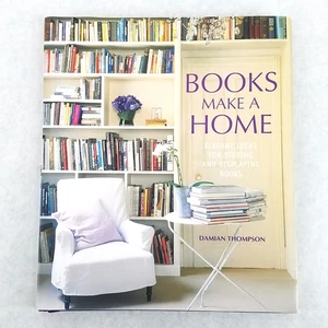 Books Make a Home: Elegant Ideas for Storing & Displaying Books Damian Thompson - Imagen 1 de 9