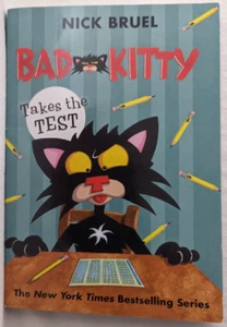 Bad Kitty Takes The Test; Paperback Novel 2018; Nick Bruel; 1st Ed - Foto 1 di 10