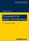 Polizeirecht für Baden-Württemberg Stefan Zeitler