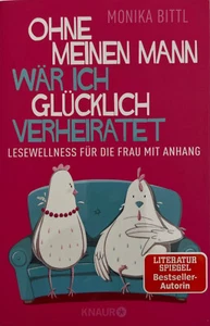 Ohne meinen Mann wär ich glücklich verheiratet von M. Bittl ☆Zustand Sehr Gut☆ - Bild 1 von 2