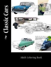 Classic Cars: Adult Coloring Book