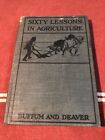 1913 SIXTY LESSONS IN AGRICULTURE By Burt C. Buffum & David Clement Deaver Good+