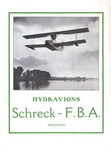 AERONAUTICA FRANCIA - Hydravions Schreck FBA Type 17 HE2 1925 (franc) BR DVD - Picture 1 of 1