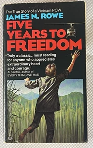 Five Years to Freedom James N. Rowe, 1st Ballantine Books Edition 1984 Paperback - Bild 1 von 19