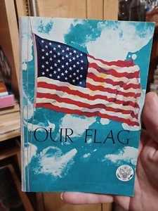 Our Flag by U.S. Government Printing Office 1973 (PB) State Flags Revolution - Picture 1 of 6