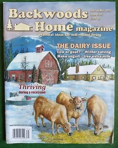 Backwoods Home Magazine Jan/Feb/Mar 2023 The Dairy Issue #191 - Picture 1 of 3