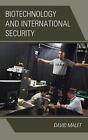 Biotechnology And International Security By David Malet (English) Hardcover Book