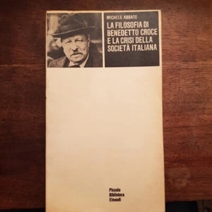 ABBATE La filosofia di Benedetto Croce e la crisi della società italiana - Bild 1 von 1