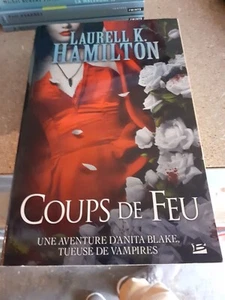 Laurell K. Hamilton - Anita Blake T19 Coups de feu - Milady - Imagen 1 de 2