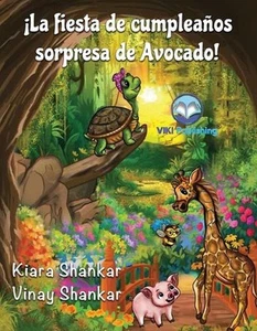 La fiesta de cumpleaos sorpresa de Avocado! (Avocado's Surprise Birthday Party! - Picture 1 of 1