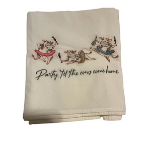 Dishtowel Party 'til The Cows Come Home Tea Towel 100% Cotton 32" x 36" Handmade - Picture 1 of 4
