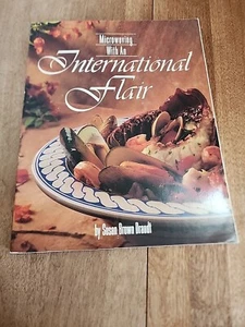 Microwaving With An International Flair Paperback by Susan Brown Draudt - Picture 1 of 7