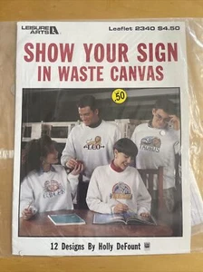 Leisure Arts 2340 SHOW YOUR SIGN/ZODIAC  12designs charts leaflet 1993 SEALED - Picture 1 of 2