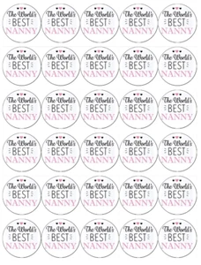 Worlds Best Nanny x 30 Cupcake Toppers Oblea Comestible Papel Hada Pastel Toppers - Imagen 1 de 3