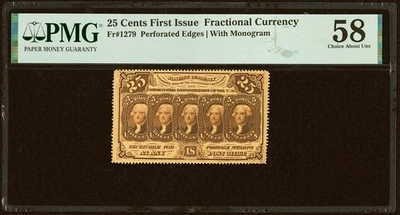 FR 1279 - 25c FIRST ISSUE FRACTIONAL - PERFORATED EDGES w/ MONOGRAM  PMG 58 ChAU - Image 1 of 4