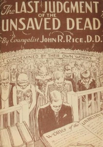 Das Jüngste Gericht der ungeretteten Toten [Unbekannter Einband] John R. Rice - Bild 1 von 1