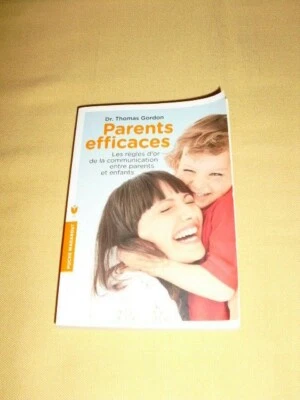 "Parents efficaces" Dr. Thomas Gordon ( Marabout 2013). - Photo 1/2