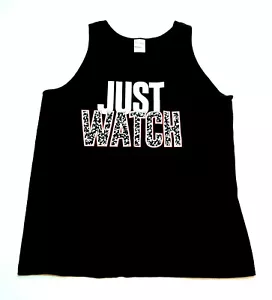 Camiseta sin mangas Just Watch vintage para hombre unisex grande entrenamiento musculoso camisa sin mangas - Imagen 1 de 3