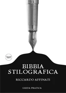 Bibbia Stilografica - 400 pagine Guida pratica - Chillemi Edizioni ποΈ - Foto 1 di 2