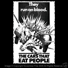 The Cars That Eat People Mad Max Fury Road They Run On Blood Horror Shirt Nft312